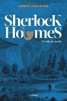 Sherlock Holmes - O vale do medo