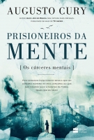 Prisioneiros da mente - Os cárceres mentais