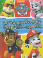Paw Patrow - O grande livro da patrulha canina