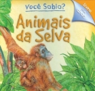 Animais da selva - Col. Você sabia?