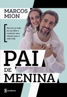 Pai de menina - Para ler ao lado de sua filha e construir uma relação para a vida toda