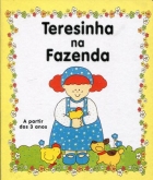 Teresinha na Fazenda - Col. Pintinhas em Flor