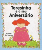Teresinha e o seu aniversário - Col. Pintinhas em Flor