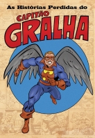 As Histórias Perdidas do Capitão Gralha