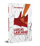 Lascas lascadas algumas Mais que outras