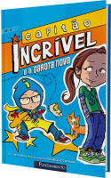 Capitão Incrível 03 - E a garota nova