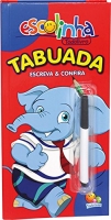 Tabuada - Escreva & confira - Col. Escolinha Todolivro
