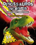 Dinossauros incríveis: Criaturas carnívoras - Adesivos divertidos