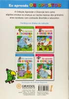 Eu aprendo os opostos - Col. Aprender é diversão