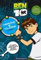 Ben 10 - Heróis e vilões - Vol. 1