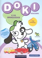 E os brinquedos? - Col. Doki descobre