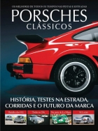 Porsches Clássicos - Os melhores de todos os tempos nas pistas e estradas