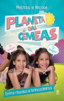 Planeta das gêmeas - Entre risadas e brincadeiras