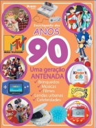 Enciclopédia dos anos 90 - Guia mundo em foco especial