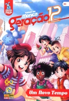 Um novo tempo: Turma da Mônica Geração 12 - Edição 01