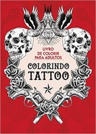 Colorindo tatto - Livro de colorir para adultos
