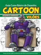 Guia curso básico de desenho - Cartoon - Vilões