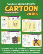 Guia curso básico de desenho - Cartoon - Vilões