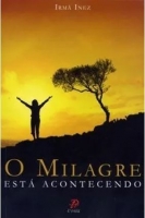 O milagre está acontecendo