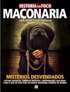 História em foco: Maçonaria - Edição de colecionador