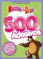 Masha e o Urso: 500 adesivos - Col. Superlivro de Adesivos