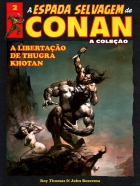 A libertação de Thugra Khotan: Col. A espada selvagem de Conan - Vol. 2