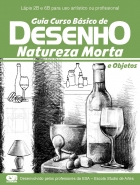 Guia curso básico de desenho - Natureza morta e objetos