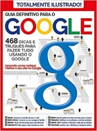 Revista Guia definitivo para o Google - Totalmente ilustrado
