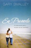 Usado - Eu prometo - O compromisso para o sucesso do seu casamento