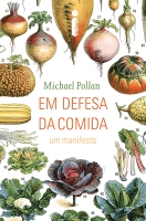 Em defesa da comida - Um manifesto