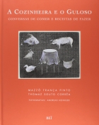 A cozinheira e o guloso - Conversas de comer e receitas de fazer