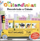 Descobrindo a cidade: Col. Os Quitandinhas - Livro com adesivos reutilizáveis