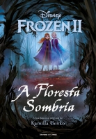 Frozen II - A floresta sombria