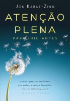 Atenção Plena - Para iniciantes