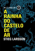 A rainha do castelo de ar - Millennium 3