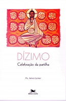 Dízimo - Celebração da partilha