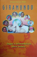 Giramundo - Jogos e brincadeiras para bebês