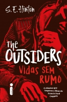 The Outsiders - Vidas sem rumo