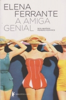 A amiga genial: Infância, adolescência
