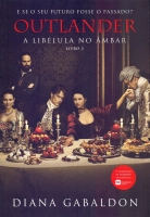 Outlander: A libélula no âmbar - Livro 2