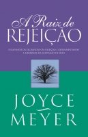 A raiz da rejeição