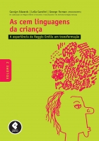 As cem linguagens da criança: Vol. 2 - A experiência de Reggio Emilia em transformação
