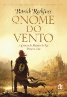 O nome do vento: A crônica do matador do rey - Primeiro dia