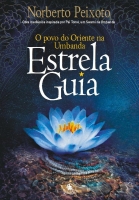 Estrela Guia - O povo do Oriente na umbanda