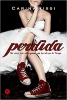Perdida: Vol. 1 - Série Perdida - Um amor que ultrapassa as barreiras do tempo