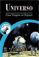 Universo: Uma viagem ao espaço - Col. Tudo sobre...