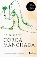 Coroa manchada - Um romance da série the Royals