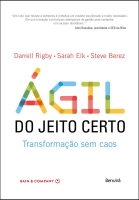 Ágil do Jeito Certo - Transformação sem caos