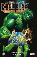  O imortal Hulk: Destruidor de Mundos - Vol. 5