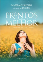 Prontos para o melhor - O alvorecer da nova Terra
